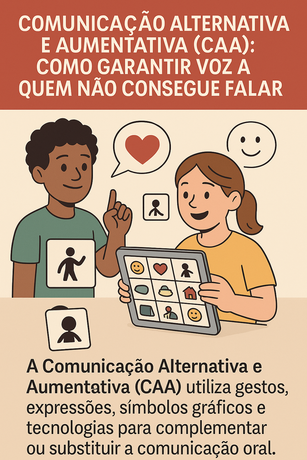 COMUNICAÇÃO ALTERNATIVA E AUMENTATIVA (CAA)